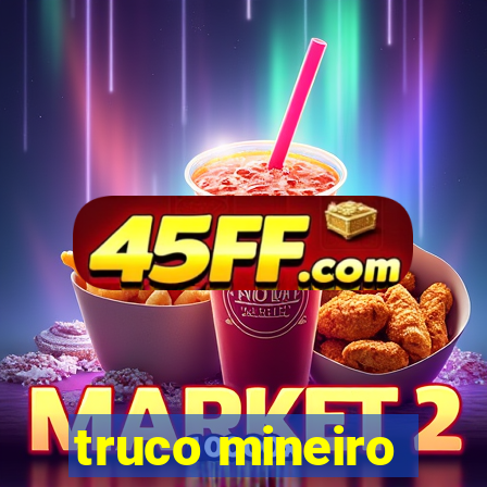 truco mineiro